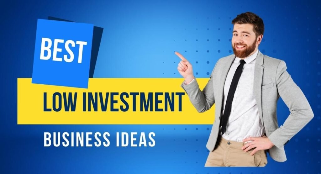 Low budget business ideas